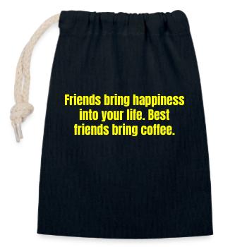 Best Friends Bring Coffee - Funny Coffee Quotes - Closable cotton gift bag (14x20cm) - navy - Front