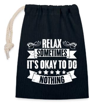 Détendez-vous Positivité géniale Parfois, c’est correct de faire - Sac cadeau en coton avec cordon (14 x 20 cm) - bleu marine - Devant