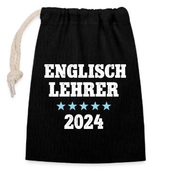 Englisch Lehrer 2024 Englischlehrer Sprachlehrer - Verschließbarer Geschenkbeutel aus Baumwolle (14x20cm) - Schwarz - Vorne