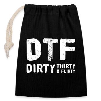 Dirty Thirty Flirty DTF 30th Birthday - Closable cotton gift bag (14x20cm) - black - Front