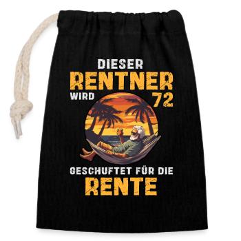 Lustig Rentner 72 Geburtstag Rente 72 Jahre Spruch - Verschließbarer Geschenkbeutel aus Baumwolle (14x20cm) - Schwarz - Vorne