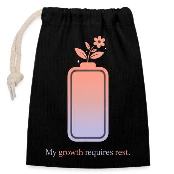My Growth Requires Rest – Selfcare Design - Verschließbarer Geschenkbeutel aus Baumwolle (14x20cm) - Schwarz - Vorne