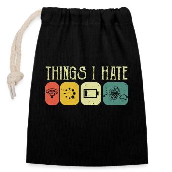 Lustiges Programmierer Computer - Things I Hate - Verschließbarer Geschenkbeutel aus Baumwolle (14x20cm) - Schwarz - Vorne