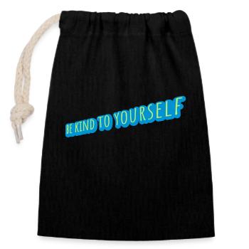 be kind to yourself - Closable cotton gift bag (14x20cm) - black - Front