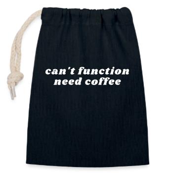 Can't Function Need Coffee - Caffeine - Closable cotton gift bag (14x20cm) - navy - Front