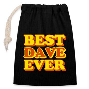 Dave First Name Funny Gift - Closable cotton gift bag (14x20cm) - black - Front