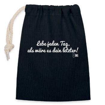 Lebe jeden Tag, als wäre es dein letzter! - Verschließbarer Geschenkbeutel aus Baumwolle (14x20cm) - Navy - Vorne