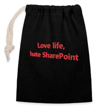 Love Life, hate SharePoint - Verschließbarer Geschenkbeutel aus Baumwolle (14x20cm) - Schwarz - Vorne
