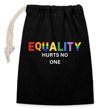 Equality Hurts No One LGBT Equality Gay Pride - Closable cotton gift bag (14x20cm) - black - Front