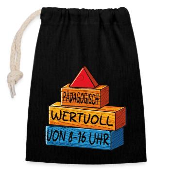 Pädagogisch wertvoll von 8 - 16uhr - Verschließbarer Geschenkbeutel aus Baumwolle (14x20cm) - Schwarz - Vorne