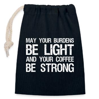 may your burdens be light and your coffee - Closable cotton gift bag (14x20cm) - navy - Front