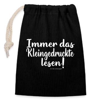 Immer das Kleingedruckte lesen Ich bin schwanger - Verschließbarer Geschenkbeutel aus Baumwolle (14x20cm) - Schwarz - Vorne