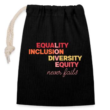 Equality Inclusion Diversity Justice - Closable cotton gift bag (14x20cm) - black - Front
