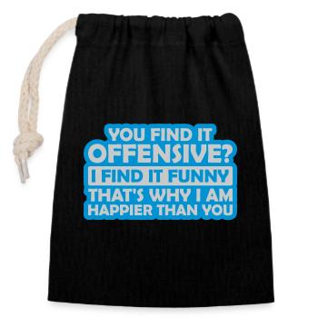 You find it offensive - Closable cotton gift bag (14x20cm) - black - Front