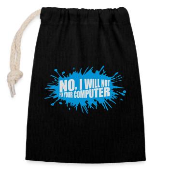 not fix your computer - Closable cotton gift bag (14x20cm) - black - Front
