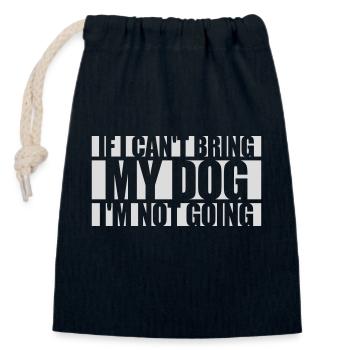 bring my dog quote - Closable cotton gift bag (14x20cm) - navy - Front