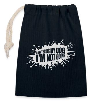 bring my dog quote - Closable cotton gift bag (14x20cm) - navy - Front