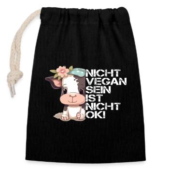 Nicht Vegan Sein Ist Nicht Ok! - Niedliche Kuh - Verschließbarer Geschenkbeutel aus Baumwolle (14x20cm) - Schwarz - Vorne