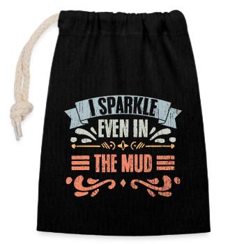 I Sparkle Even In The Mud Vintage Mud Runner A - Verschließbarer Geschenkbeutel aus Baumwolle (14x20cm) - Schwarz - Vorne