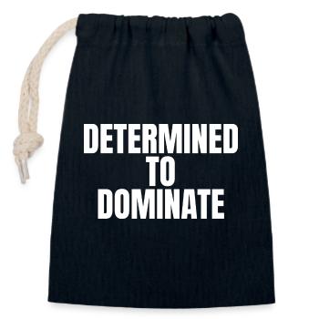 Determined to dominate - Closable cotton gift bag (14x20cm) - navy - Front