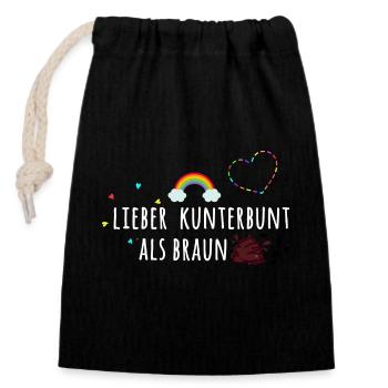 Lieber kunterbunt, statt Braun, anti AfD,bunt - Verschließbarer Geschenkbeutel aus Baumwolle (14x20cm) - Schwarz - Vorne