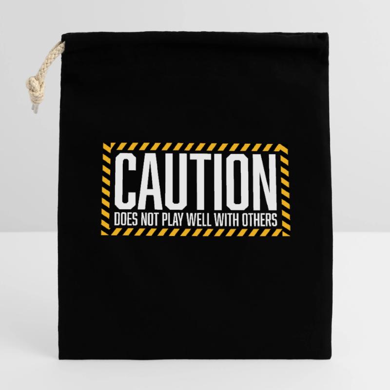 Caution Does Not Play Well With Others Warning Closable cotton gift bag (14x20cm)