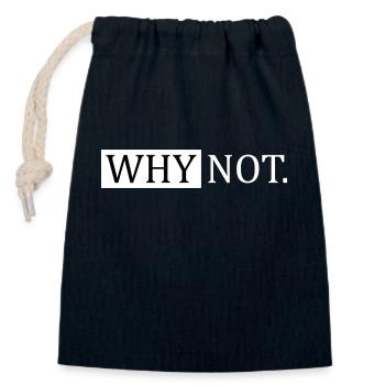 Why Not Sarcastic Saying - Closable cotton gift bag (14x20cm) - navy - Front