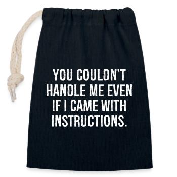 you couldn t handle me even If I came - Sac cadeau en coton avec cordon (14 x 20 cm) - bleu marine - Devant