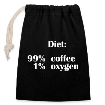 Diet Is 99% Coffee But Only 1% Oxygen - Closable cotton gift bag (14x20cm) - black - Front