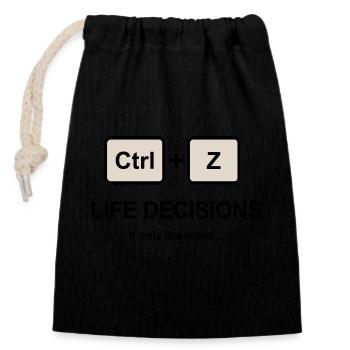 Ctrl + Z Life Decisions - Closable cotton gift bag (14x20cm) - black - Front