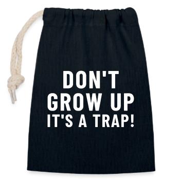Don't Grow Up It's a ... - Closable cotton gift bag (14x20cm) - navy - Front