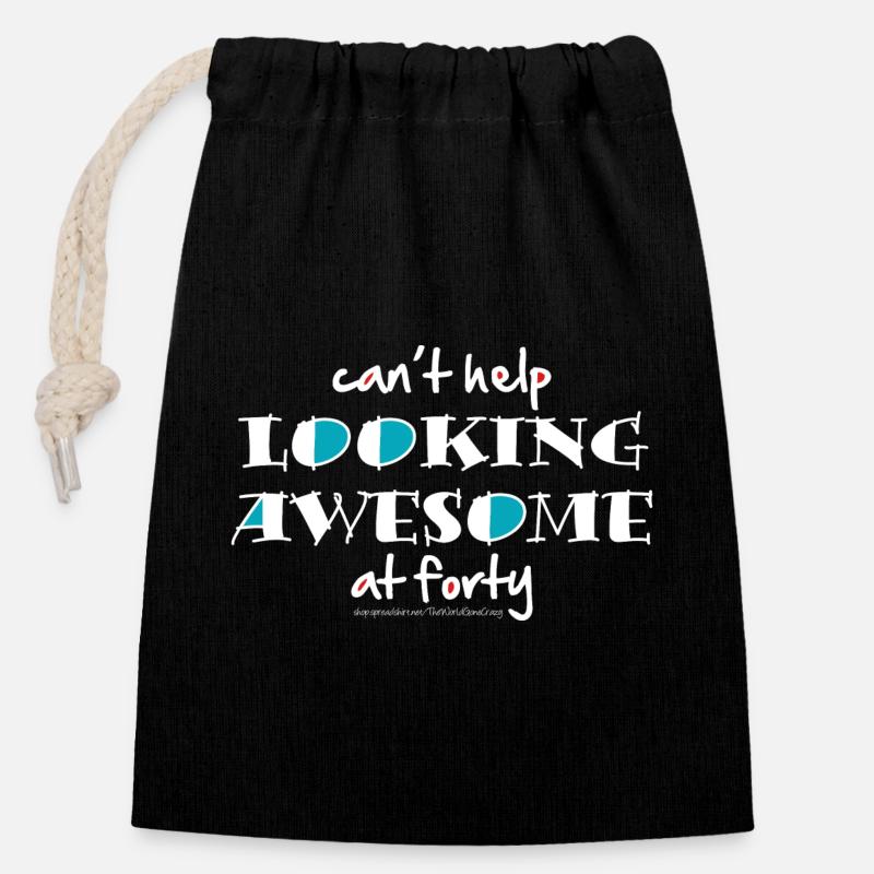 Can't help looking awesome at 40 - Closable cotton gift bag (14x20cm) - black
