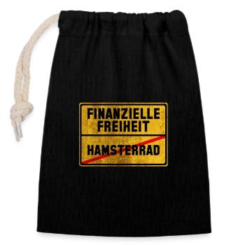 Finanzielle Freiheit Hamsterrad Ortsschild - Verschließbarer Geschenkbeutel aus Baumwolle (14x20cm) - Schwarz - Vorne