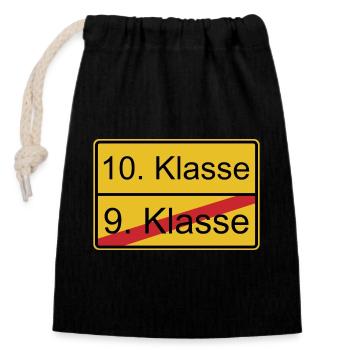 10. Klasse nicht 9. Klasse - Verschließbarer Geschenkbeutel aus Baumwolle (14x20cm) - Schwarz - Vorne