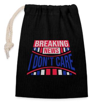Breaking news don't care - Closable cotton gift bag (14x20cm) - black - Front
