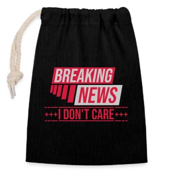 Breaking news don't care - Closable cotton gift bag (14x20cm) - black - Front