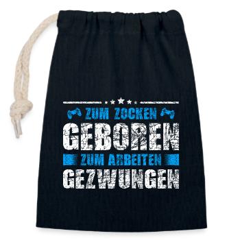Zum Zocken geboren zum Arbeiten gezwungen - Verschließbarer Geschenkbeutel aus Baumwolle (14x20cm) - Navy - Vorne