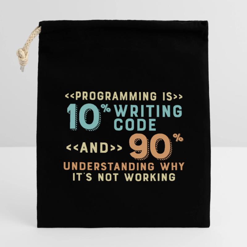 Programming Is 10% Writing Code And 90% Verschließbarer Geschenkbeutel aus Baumwolle (14x20cm)