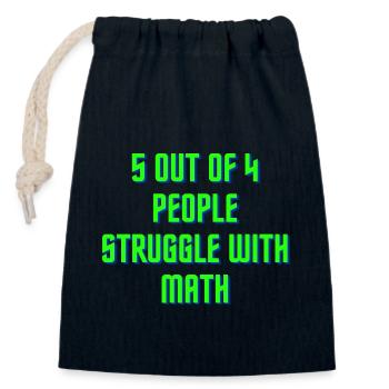 5 von 4 Leuten haben Probleme mit Mathe - Verschließbarer Geschenkbeutel aus Baumwolle (14x20cm) - Navy - Vorne