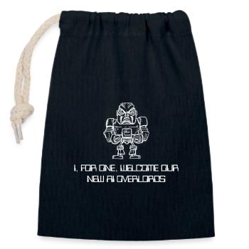 I, for one, welcome our new AI overlords - Closable cotton gift bag (14x20cm) - navy - Front