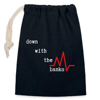 down with the banks - Verschließbarer Geschenkbeutel aus Baumwolle (14x20cm) - Navy - Vorne