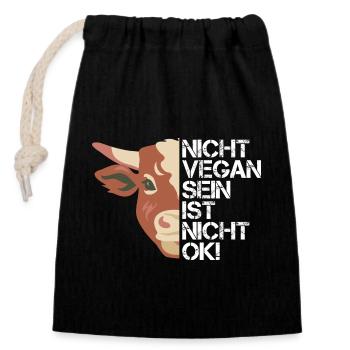 Nicht Vegan Sein Ist Nicht Ok - Kuh - Verschließbarer Geschenkbeutel aus Baumwolle (14x20cm) - Schwarz - Vorne