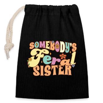 Somebody’s Feral Sister Funny Family Sis Pun - Sac cadeau en coton avec cordon (14 x 20 cm) - noir - Devant