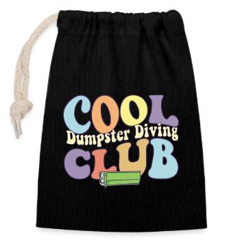 Cool Dumpster Diving Club Garbage Dive - Verschließbarer Geschenkbeutel aus Baumwolle (14x20cm) - Schwarz - Vorne
