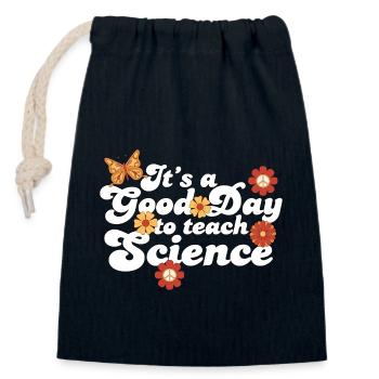 It's A Good Day Teach Science Teacher Science - Closable cotton gift bag (14x20cm) - navy - Front