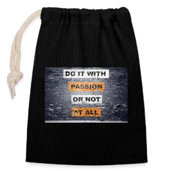 Do it with passion or not at all saying lettering - Closable cotton gift bag (14x20cm) - black - Front