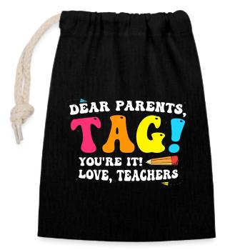 Chers parents, taguez vos enseignants ! Dernier jour - Sac cadeau en coton avec cordon (14 x 20 cm) - noir - Devant