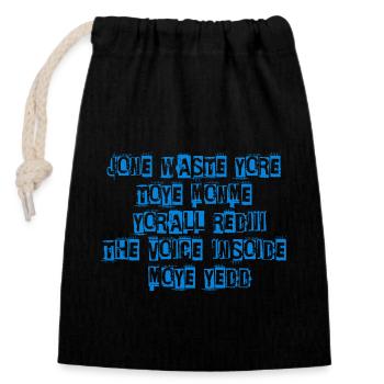 JONE WASTE YORE TOYE MONME YORALL REDIII THE VOICE - Sac cadeau en coton avec cordon (14 x 20 cm) - noir - Devant