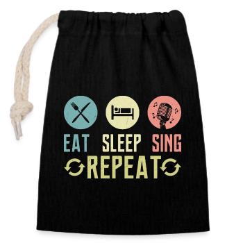 Eat Sleep Sing Repeat Singer Singing - Closable cotton gift bag (14x20cm) - black - Front