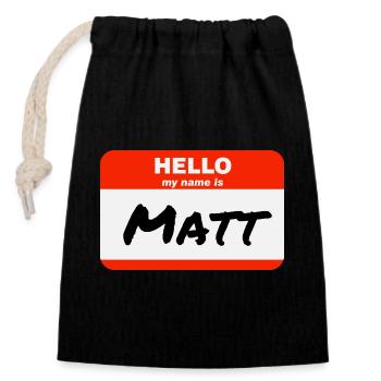 Hello My Name Is Matt Label Name Tag - Closable cotton gift bag (14x20cm) - black - Front